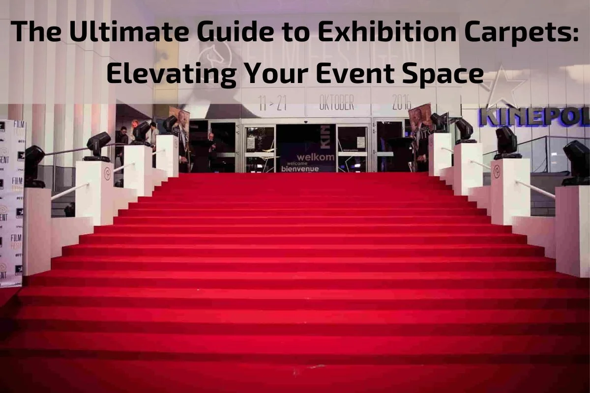 The Ultimate Guide to Exhibition Carpets: Elevating Your Event Space ...